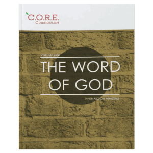 CORE-Curriculum-Vol 1-The-Word-of-God